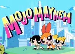 The Powerpuff Girls - Mojo Mayhem